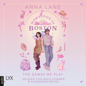 [German] - Mornings in Boston - The Games We Play - Love on Air, Teil 3: Ungekürzt