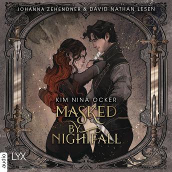 [German] - Masked by Nightfall - Last Shadows, Teil 1: Ungekürzt