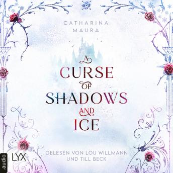 [German] - A Curse of Shadows and Ice - Curse of Shadow and Ice, Teil 1 (Ungekürzt)