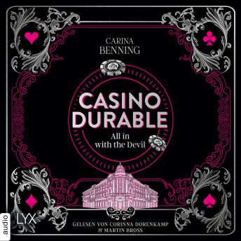 [German] - Casino Durable - All in with the Devil - Heat & Betrayal, Teil 1 (Ungekürzt)