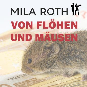 [German] - Von Flöhen und Mäusen: Fall 2 für Markus Neumann und Janna Berg