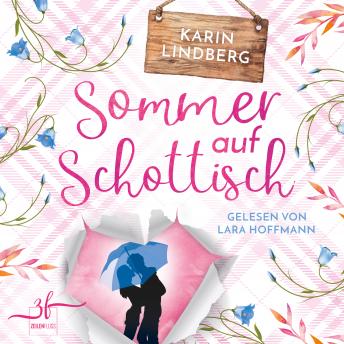 [German] - Sommer auf Schottisch: Highland - Liebesroman