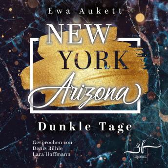 [German] - New York – Arizona: Dunkle Tage: Liebesroman