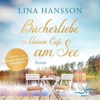 [German] - Bücherliebe im kleinen Café am See: Ein Schweden-Liebesroman