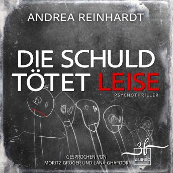 [German] - Die Schuld tötet leise: Psychothriller