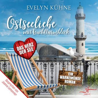 [German] - Ostseeliebe mit Leuchtturmblick: Das Herz der See: Küsten-Liebesroman