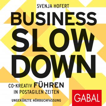 [German] - Business Slowdown: Co-kreativ führen in postagilen Zeiten