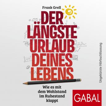 [German] - Der längste Urlaub deines Lebens: Wie es mit dem Wohlstand im Ruhestand klappt