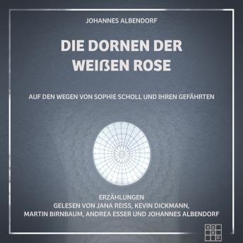 [German] - Die Dornen der Weißen Rose