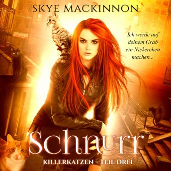 [German] - Killerkatzen - Teil 3: Schnurr