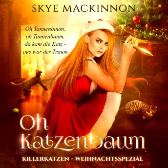 [German] - Killerkatzen - Teil 8: Oh Katzenbaum