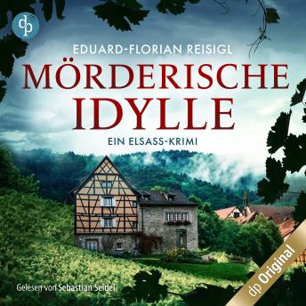 [German] - Mörderische Idylle - Ein Elsass-Krimi (Ungekürzt)