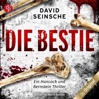 [German] - Die Bestie - Ein Hancock und Bernstein Thriller (Ungekürzt)