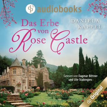 [German] - Das Erbe von Rose Castle (Ungekürzt)