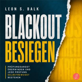 [German] - Blackout besiegen: Prüfungsangst überwinden und jede Prüfung selbstbewusst bestehen