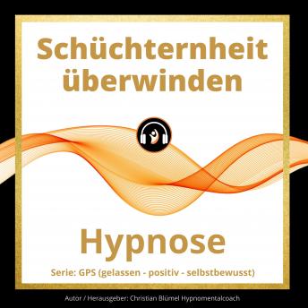 [German] - Schüchternheit überwinden: Hypnose