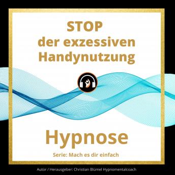 [German] - STOP der exzessiven Handynutzung: Hypnose
