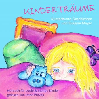 [German] - Kinderträume: Kunterbunte Geschichten