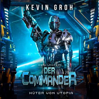 [German] - Omni Legends - Der Commander: Hüter von Utopia
