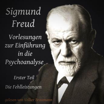 Vorlesungen zur Einführung in die Psychoanalyse, Audio book by Sigmund Freud