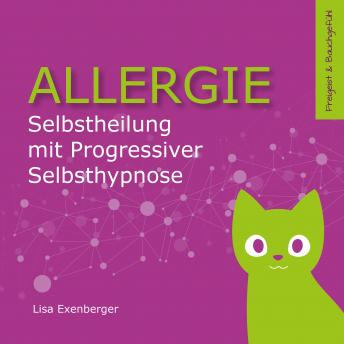 [German] - Allergie: Selbstheilung mit Progressiver Selbsthypnose