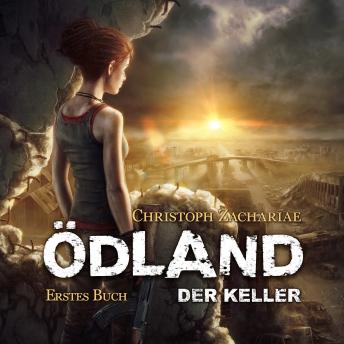 [German] - Ödland (Erstes Buch): Der Keller