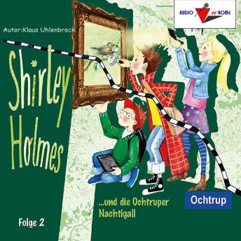 [German] - Shirley Holmes und die Ochtruper Nachtigall