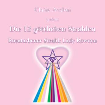 [German] - Die zwölf göttlichen Strahlen: Rosafarbener Strahl