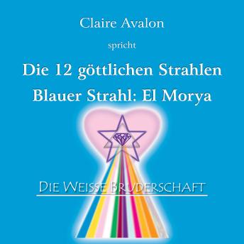 [German] - Die zwölf göttlichen Strahlen: Blauer Strahl