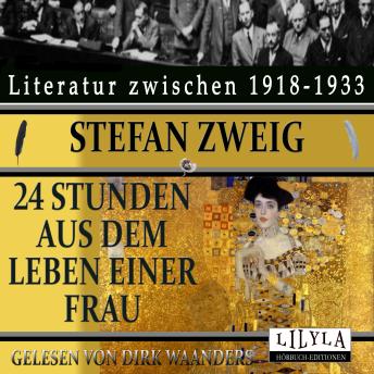 [German] - Vierundzwanzig Stunden aus dem Leben einer Frau
