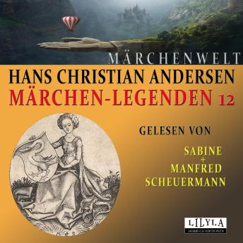 [German] - Märchen-Legenden 12: Der letzte Traum der alten Eiche, Die Eisjungfer.