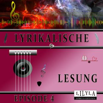 [German] - Lyrikalische Lesung Episode 4