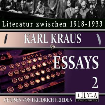 [German] - Essays 2: Der Biberpelz, Der Punkt, Der Komet in Wien, Angesichts, Ein weit verbreitetes Missverständnis, Wahrung berechtigter Interessen, Die Schuldigkeit, Weihnacht, Glossen.