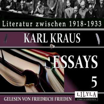 [German] - Essays 5: Eine neue Form der Banalität, Auguste Strindberg, Untergang der Welt durch schwarze Magie.