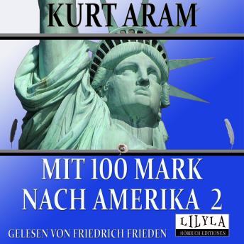 [German] - Mit 100 Mark nach Amerika 2