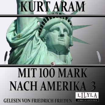 [German] - Mit 100 Mark nach Amerika 3