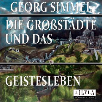 [German] - Die Großstädte und das Geistesleben