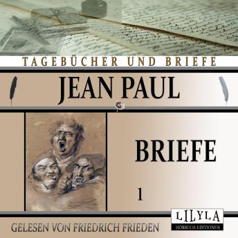 [German] - Briefe 1: Vorrede, Erster Brief, Privilegiertes Testament für meine sämtlichen Töchter, Zweiter Brief, Luna am Tage, Dritter Brief.
