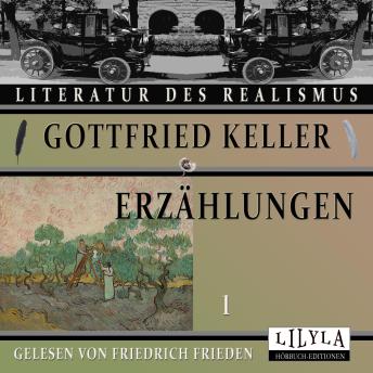 [German] - Erzählungen 1: Der Schneidergeselle welcher den Herrn spielt, Die misslungene Vergiftung, Verschiedene Freiheitskämpfer.