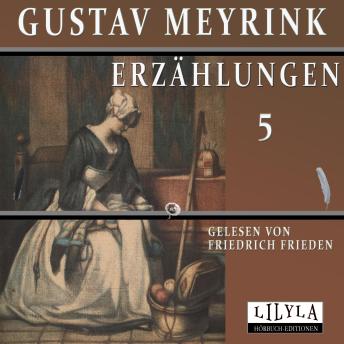 [German] - Erzählungen 5: Bocksäure, Die Königin unter den Bregen, Der violette Tod.