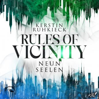 [German] - Neun Seelen - Rules of Vicinity, Band 3 (ungekürzt)