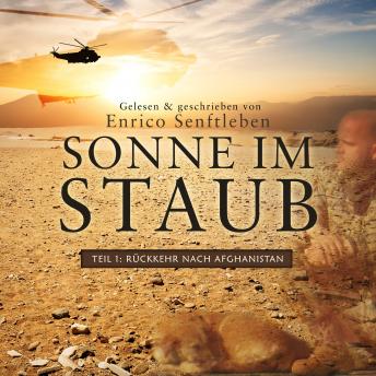 [German] - Sonne im Staub: Teil 1 - Rückkehr nach Afghanistan
