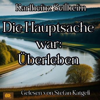 [German] - Die Hauptsache war: Überleben