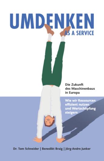 [German] - Umdenken as a Service - Die Zukunft des Maschinenbaus in Europa