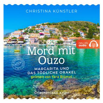 [German] - Mord mit Ouzo - Margarita und das tödliche Orakel: Griechenland-Krimi