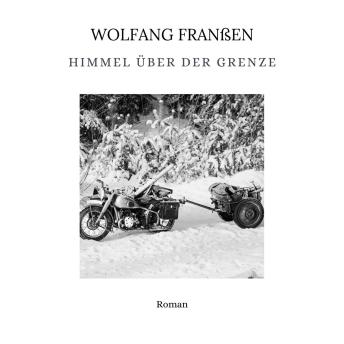 [German] - Himmel über der Grenze: Roman