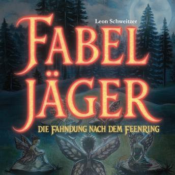[German] - Fabeljäger: Die Fahndung nach dem Feenring