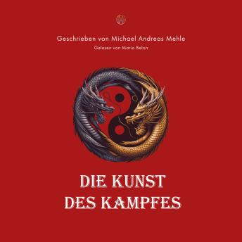 [German] - Die Kunst des Kampfes: Mit Klarheit zum Erfolg