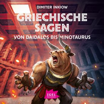[German] - Griechische Sagen. Von Daidalos bis Minotaurus