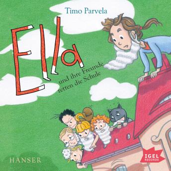 [German] - Ella 18. Ella und ihre Freunde retten die Schule